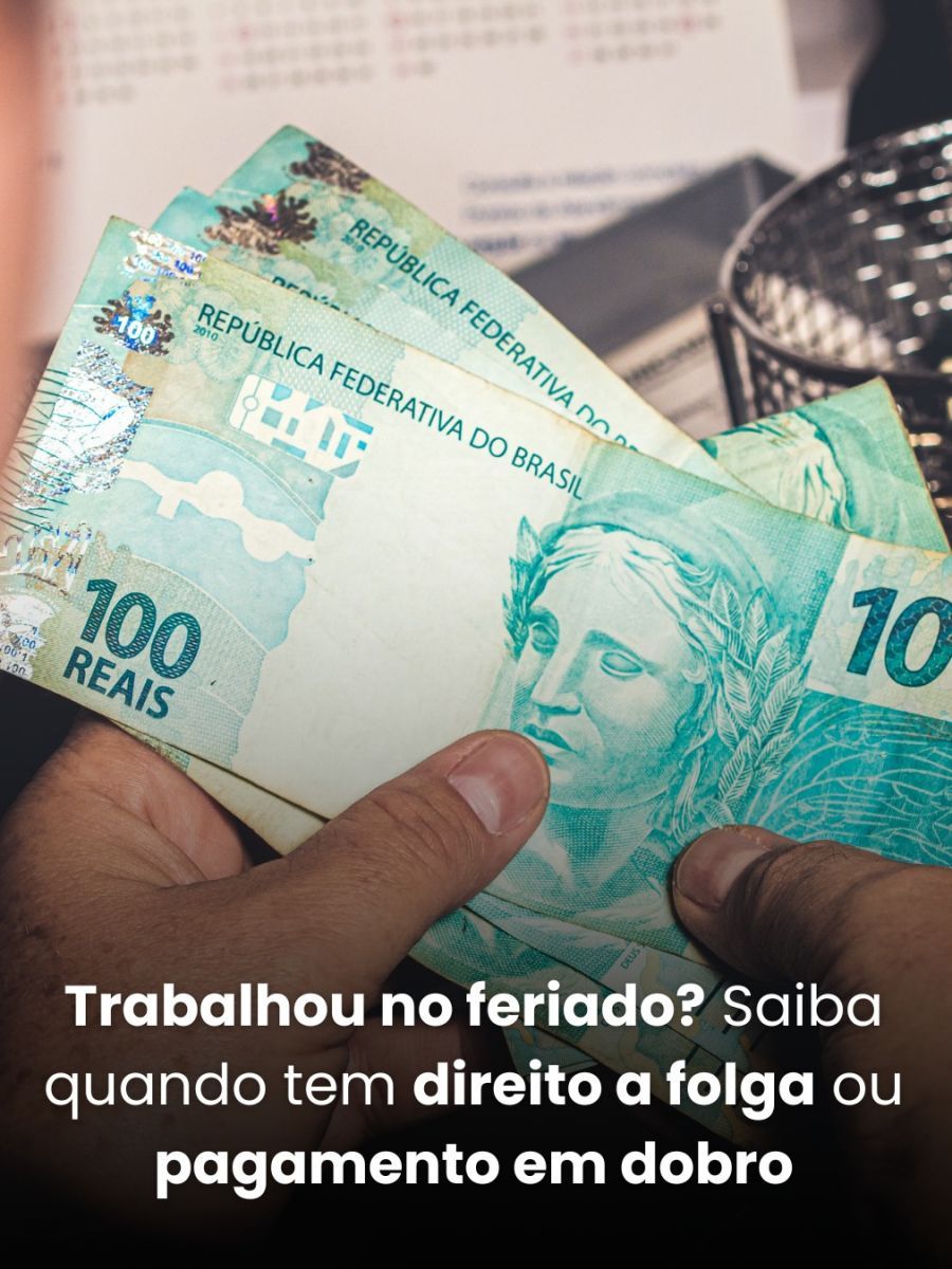 Trabalhou no feriado? Saiba quando tem direito a folga ou pagamento em dobro