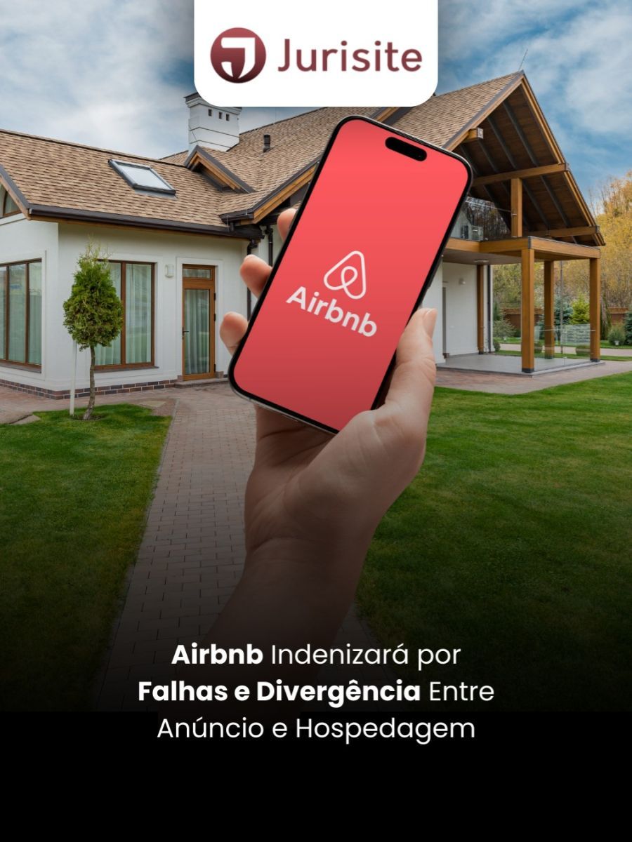 Airbnb Indenizará por Falhas e Divergência Entre Anúncio e Hospedagem