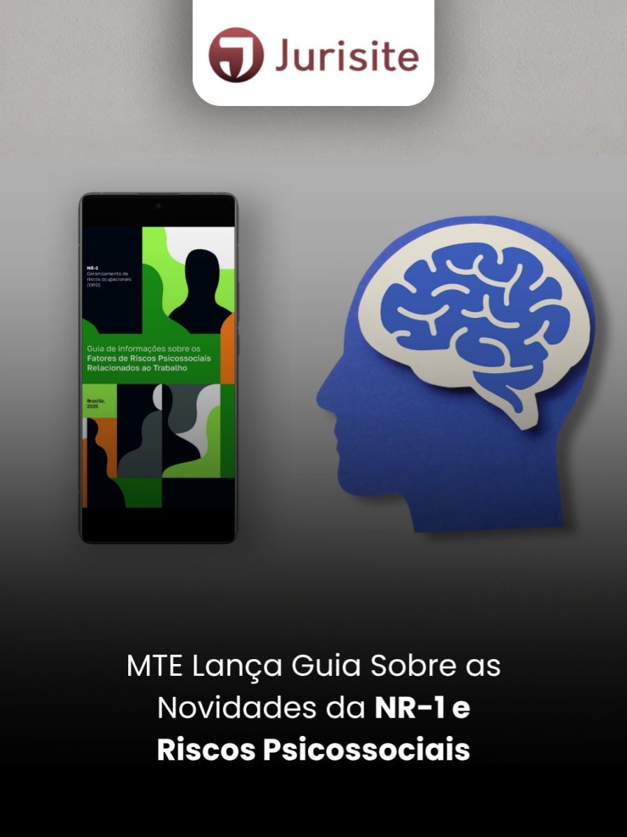 MTE Lança Guia Sobre as Novidades da NR-1 e Riscos Psicossociais