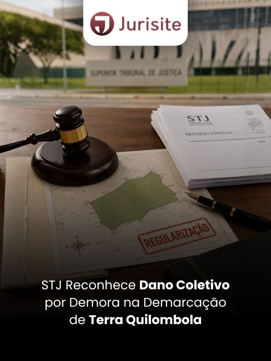 STJ Reconhece Dano Coletivo por Demora na Demarcação de Terra Quilombola