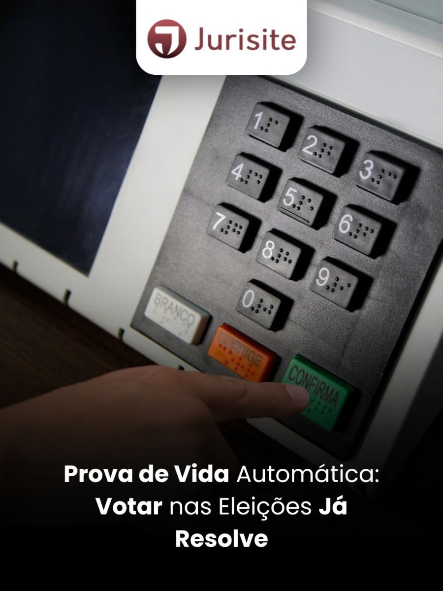 Prova de Vida Automática: Votar nas Eleições Já Resolve